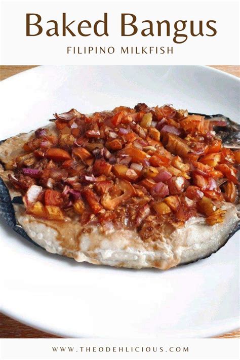 Baked Bangus Recipe | Bangus recipe, Recipes, Fresh fish recipes