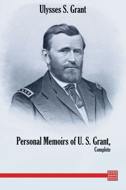 Personal Memoirs of Ulysses S. Grant by Ulysses S. Grant, Paperback ...