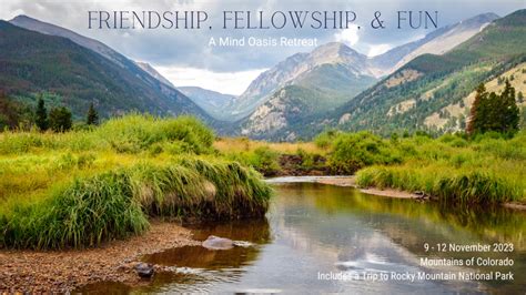 2023 Friendship, Fellowship, and Fun Retreat - Mind Oasis