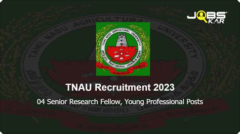 TNAU Recruitment 2023: Walk in for Senior Research Fellow, Young ...