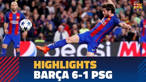 FC BARCELONA 6-1 PSG | Match highlights - YouTube