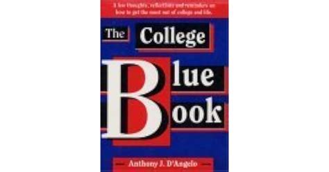 The College Blue Book: A Few Thoughts, Reflections & Reminders on How ...