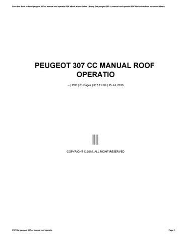 Peugeot 307 cc manual roof operatio by 117349 - Issuu