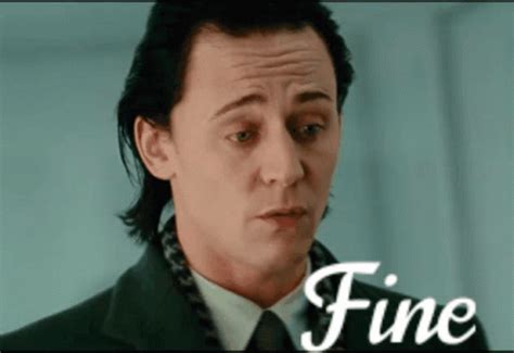 Loki Fine Meme GIF | GIFDB.com