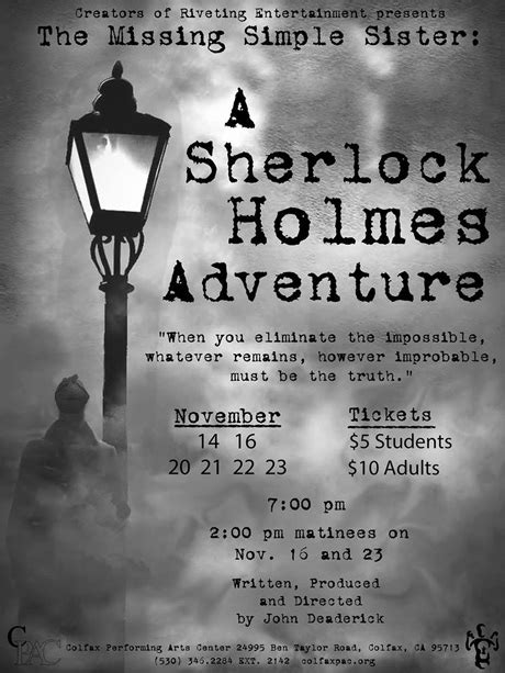 A Sherlock Holmes Adventure thru Nov 23 - Nevada City California