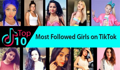 Top 10 Most Followed Girls on TikTok - Quantum Marketer