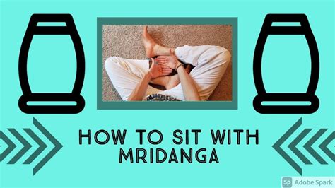 Mridanga Sitting Techniques - YouTube