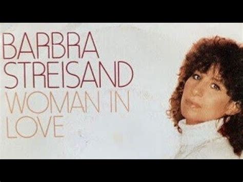 Barbra Streisand - Woman in love (Lyrics)(video) - YouTube