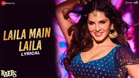 Laila Main Laila - Lyrical | Raees | Shah Rukh Khan | Sunny Leone ...