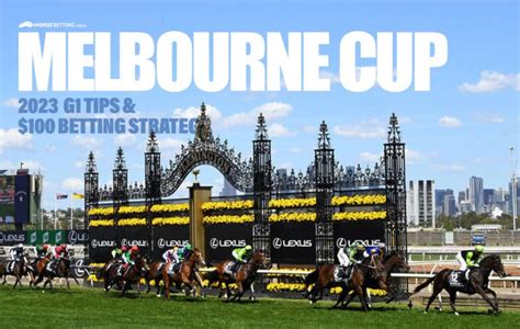 Melbourne Cup 2023 Racing Preview, Betting Tips | November 7