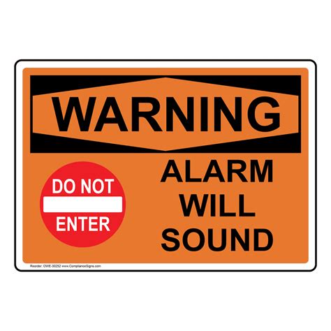 Warning Sign - Alarm Will Sound - OSHA