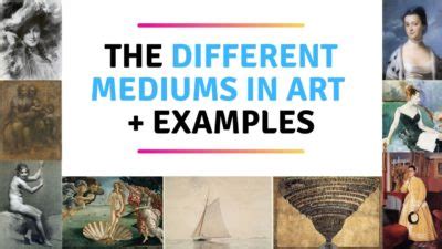 What Are The Different Mediums Used in Art & Examples of Artists Who ...