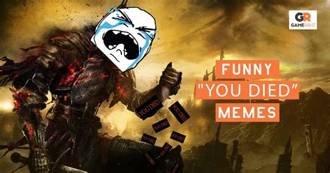 Dark Souls: 10 Hilarious "You Died" Memes That Are Too Funny