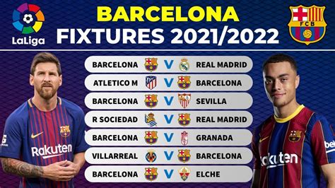 BARCELONA FIXTURES LA LIGA 2021/22 - FULL SCHEDULE - YouTube