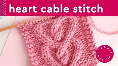 Cable Heart Knitting Pattern 💖 Studio Knit - YouTube