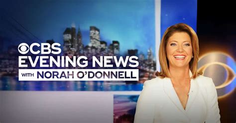 CBS Evening News with Norah O'Donnell