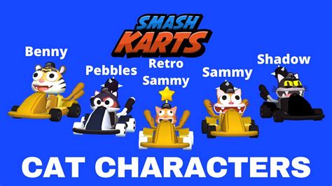 Using All the Cat Characters in Smash Karts - YouTube