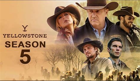 Yellowstone Season 5 Release Date, Where To Watch And More