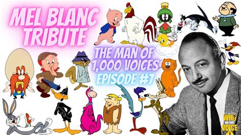 Mel Blanc Tribute (The Man of 1,000 Voices) - YouTube