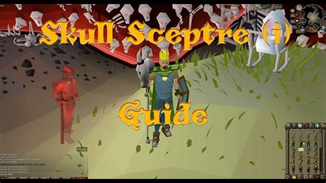 How To Get Skull Sceptre (i) - Old School RuneScape Guide (OSRS) - YouTube