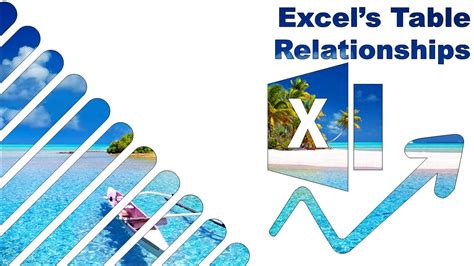 Excel table relationships - YouTube