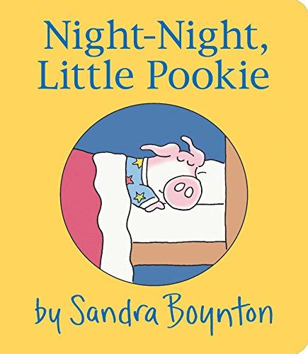 Night-Night, Little Pookie : Boynton, Sandra, Boynton, Sandra: Amazon ...