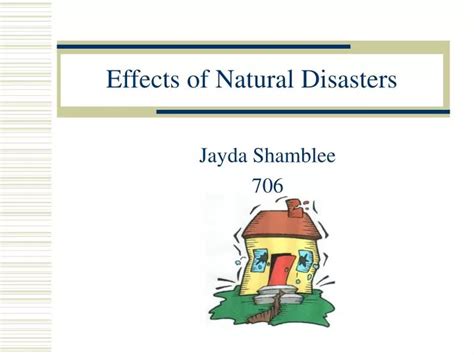 PPT - Effects of Natural Disasters PowerPoint Presentation, free ...