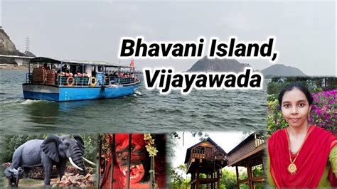 A visit to bhavani island, Vijayawada in April 2022 - YouTube