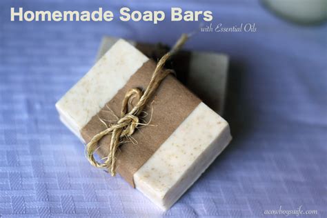 Homemade Soap Bars with Essential Oils - A Cowboy's Wife