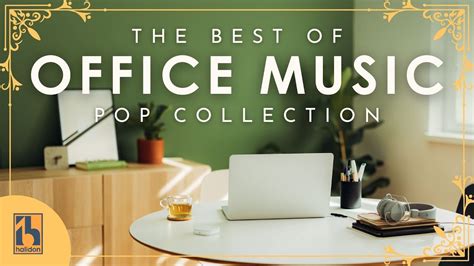 Best of Music for Office – Music At Work : Pop Collection - YouTube