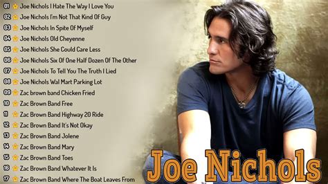 New Country Songs Joe Nichols Greatest Hits Playlist 2021🖤 Best Song ...