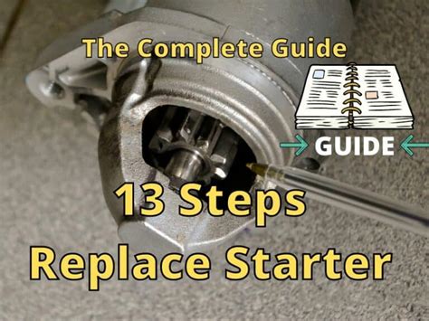 13 Steps to Replace a Car Starter: The Complete Guide - DRIVING LIFE