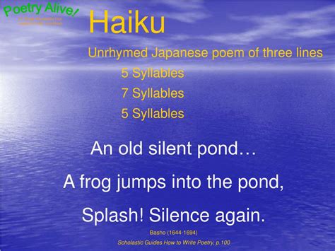 PPT - An old silent pond… A frog jumps into the pond, Splash! Silence ...