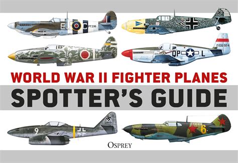 Buy World War II Fighter Planes Spotter's Guide Online at desertcartAruba