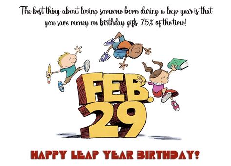 Leap Year Birthday Wishes for Near and Dear One