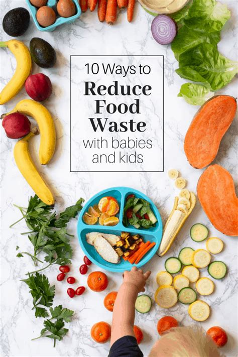 10 Ways to Reduce Food Waste with Babies and Kids