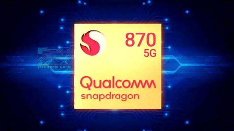 Qualcomm Snapdragon 870 Complete review with benchmarks