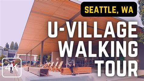 4K Virtual Walk at the University Village U-Village in Seattle By the ...