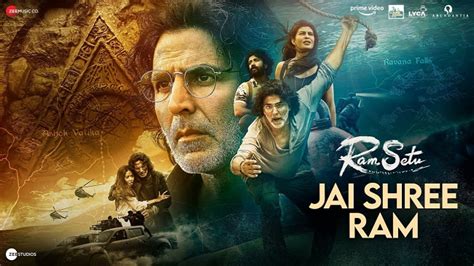 Bollywood: Ram Setu Launches Its Anthem ‘Jai Shree Ram’ - Dynamite News