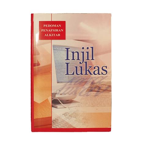 Jual Lai Pedoman Penafsiran Alkitab Injil Lukas Buku Studi Alkitab Di ...