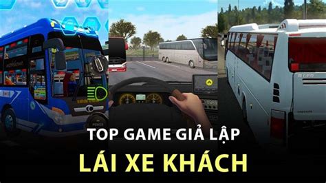 Top 18 game lái xe khách 3d mới nhất 2022