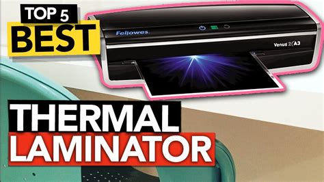 TOP 5 Best Thermal Laminator 2023 [ Buyer's Guide ] - YouTube