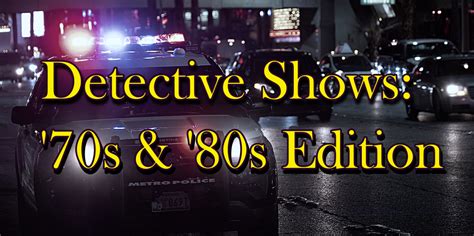 4 Detective Shows From the 1970s & '80s - ReelRundown