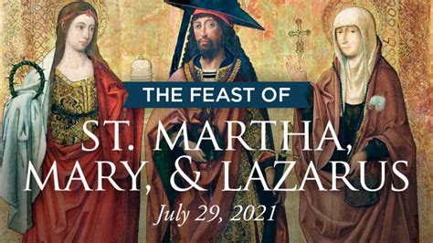 Read: The Feast of Saints Martha, Mary & Lazarus w/ Craig Pohl ...