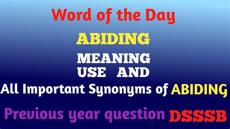 ABIDING word meaning | Use of ABIDING | Synonyms of ABIDING | meaning ...