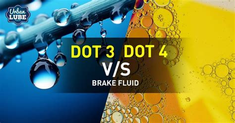 Dot 3 vs Dot 4 Brake Fluid