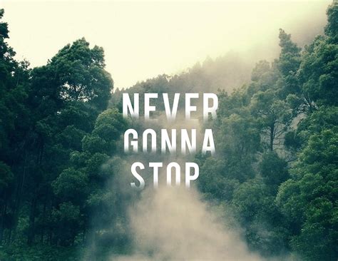 Poster - Never Gonna Stop on Behance