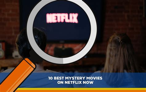 10 Best mystery movies on Netflix now | Murder Mystery Dinner Train