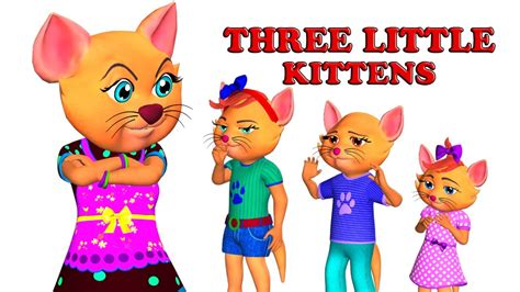 Three Little Kittens Nursery Rhyme