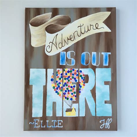 Up Movie Quote Adventure Is Out There Ellie Carl House